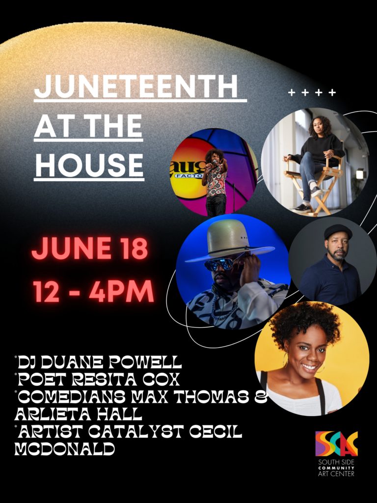 JUNETEENTH AT THE HOUSE